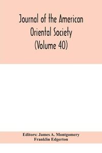 Cover image for Journal of the American Oriental Society (Volume 40)