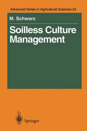 Cover image for Soilless Culture Management