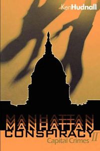 Cover image for Manhattan Conspiracy: Capital Crimes