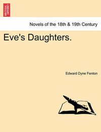 Cover image for Eve's Daughters.
