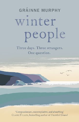 Cover image for Winter People: three days, three strangers, one question