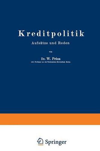 Cover image for Kreditpolitik: Aufsatze Und Reden