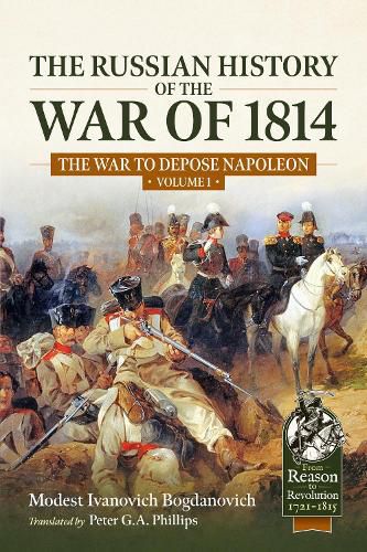 Cover image for The Russian History of the War of 1814 Volume 1
