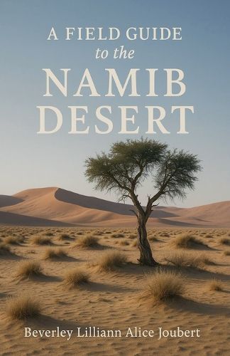 Cover image for A Field Guide to the Namib Desert