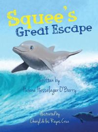Cover image for Squee's Great Escape