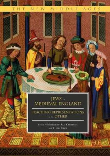 Cover image for Jews in Medieval England: Teaching Representations of the Other