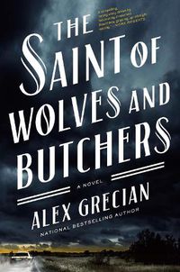 Cover image for The Saint of Wolves and Butchers