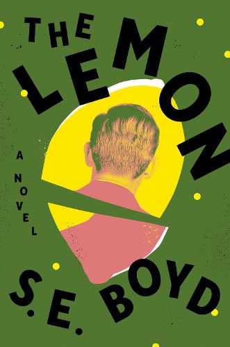Cover image for The Lemon: A Novel