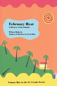 Cover image for February Heat