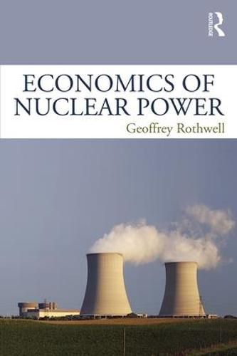 Cover image for Economics of Nuclear Power
