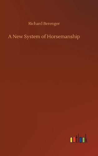 Cover image for A New System of Horsemanship