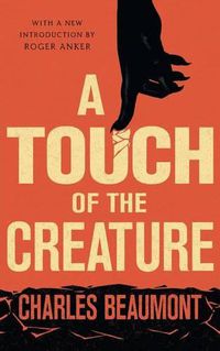 Cover image for A Touch of the Creature