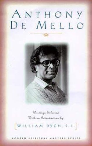 Anthony De Mello: Selected Writings