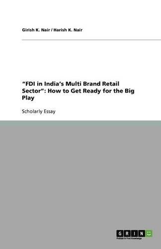 Cover image for FDI in India's Multi Brand Retail Sector: How to Get Ready for the Big Play