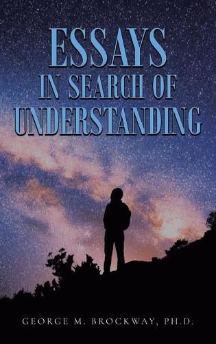 Cover image for Essays in Search of Understanding