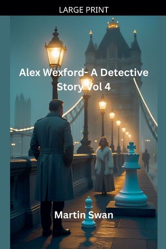 Cover image for Alex Wexford- A Detective Story Vol 4