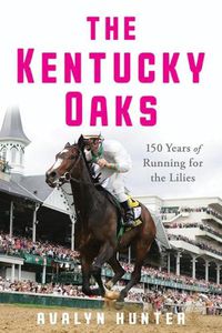 Cover image for The Kentucky Oaks