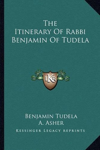 Cover image for The Itinerary of Rabbi Benjamin of Tudela