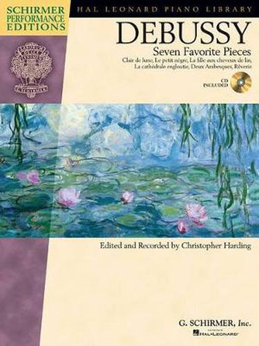 Claude Debussy - Seven Favorite Pieces: With a CD of Performances