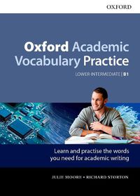 Cover image for Oxford Academic Vocabulary Practice: Lower-Intermediate B1: with Key