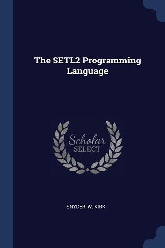 Cover image for The Setl2 Programming Language