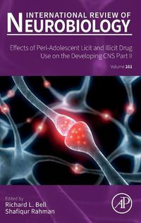 Cover image for Effects of Peri-Adolescent Licit and Illicit Drug Use on the Developing CNS: Part II