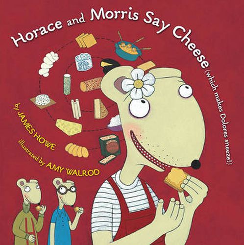 Cover image for Horace and Morris Say Cheese