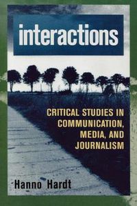 Cover image for Interactions: Critical Studies in Communication, Media, and Journalism