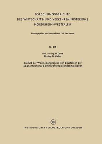 Cover image for Einfluss Der Warmebehandlung Von Baustahlen Auf Spanentstehung, Schnittkraft Und Standzeitverhalten