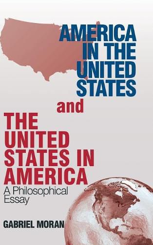 Cover image for America in the United States and the United States in America