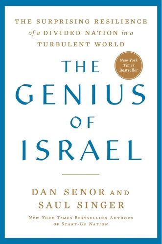 The Genius of Israel: What One Small Nation Can Teach the World