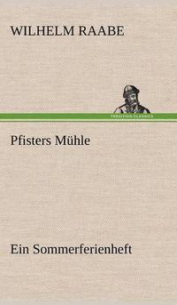 Cover image for Pfisters Muhle