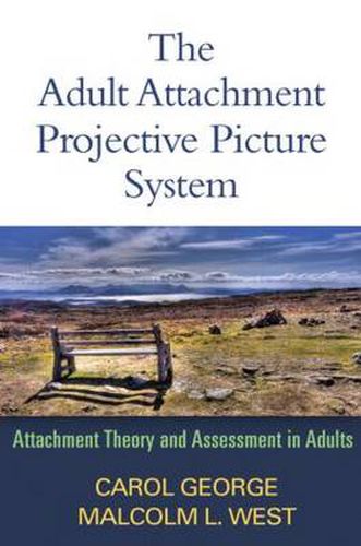 Cover image for The Adult Attachment Projective Picture System: Attachment Theory and Assessment in Adults