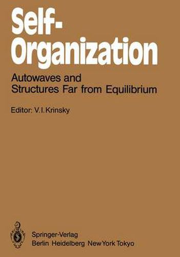 Self-Organization: Autowaves and Structures Far from Equilibrium