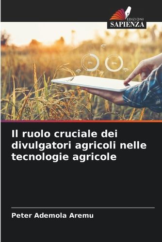 Cover image for Il ruolo cruciale dei divulgatori agricoli nelle tecnologie agricole