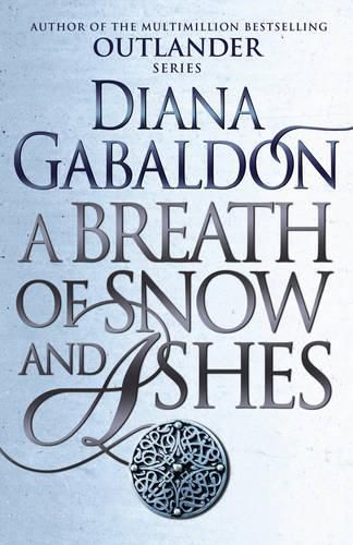 Cover image for A Breath Of Snow And Ashes: (Outlander 6)