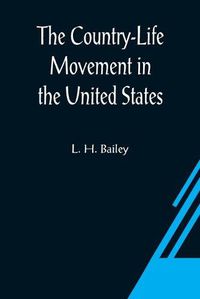 Cover image for The Country-Life Movement in the United States