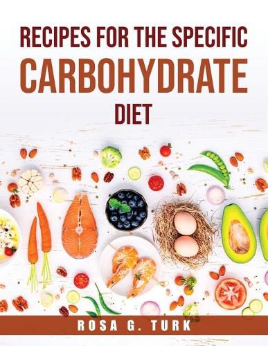Cover image for Recipes for the Specific Carbohydrate Diet