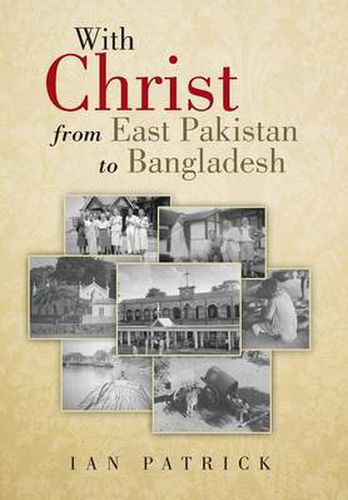 Cover image for With Christ from East Pakistan to Bangladesh