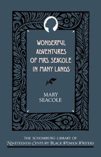 Cover image for Wonderful Adventures of Mrs Seacole in Many Lands