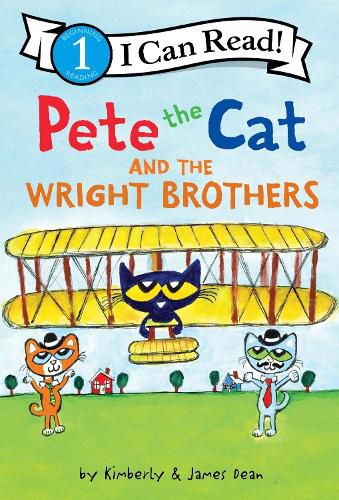 Cover image for Pete The Cat And The Wright Brothers