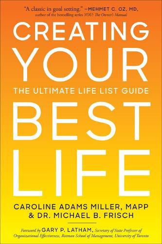 Cover image for Creating Your Best Life: The Ultimate Life List Guide