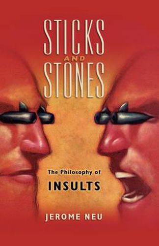 Sticks and Stones: The Philosophy of Insults