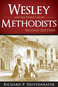 Cover image for Wesley and the People Called Methodists