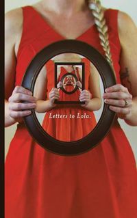 Cover image for Letters to Lola