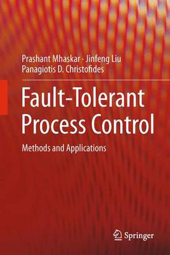 Cover image for Fault-Tolerant Process Control: Methods and Applications