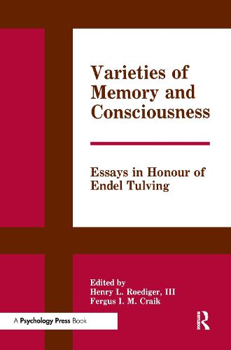 Cover image for Varieties of Memory and Consciousness: Essays in Honour of Endel Tulving