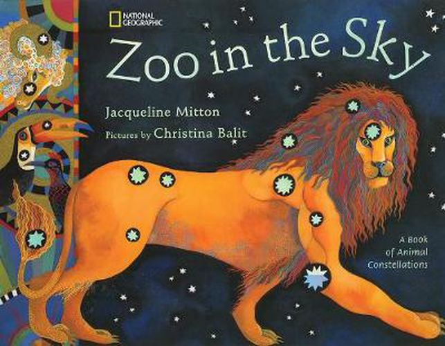 Cover image for Zoo in the Sky: A Book of Animal Constellations