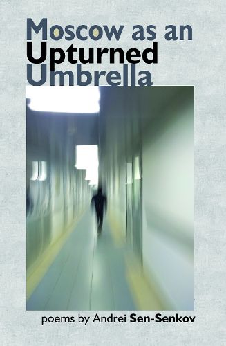 Cover image for Moscow as an Upturned Umbrella