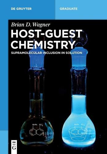 Cover image for Host-Guest Chemistry: Supramolecular Inclusion in Solution